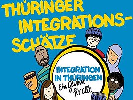 Titelbild Broschüre Thüringer Integrationsschätze, gelber Schriftzug, Karikaturen bunt Menschen