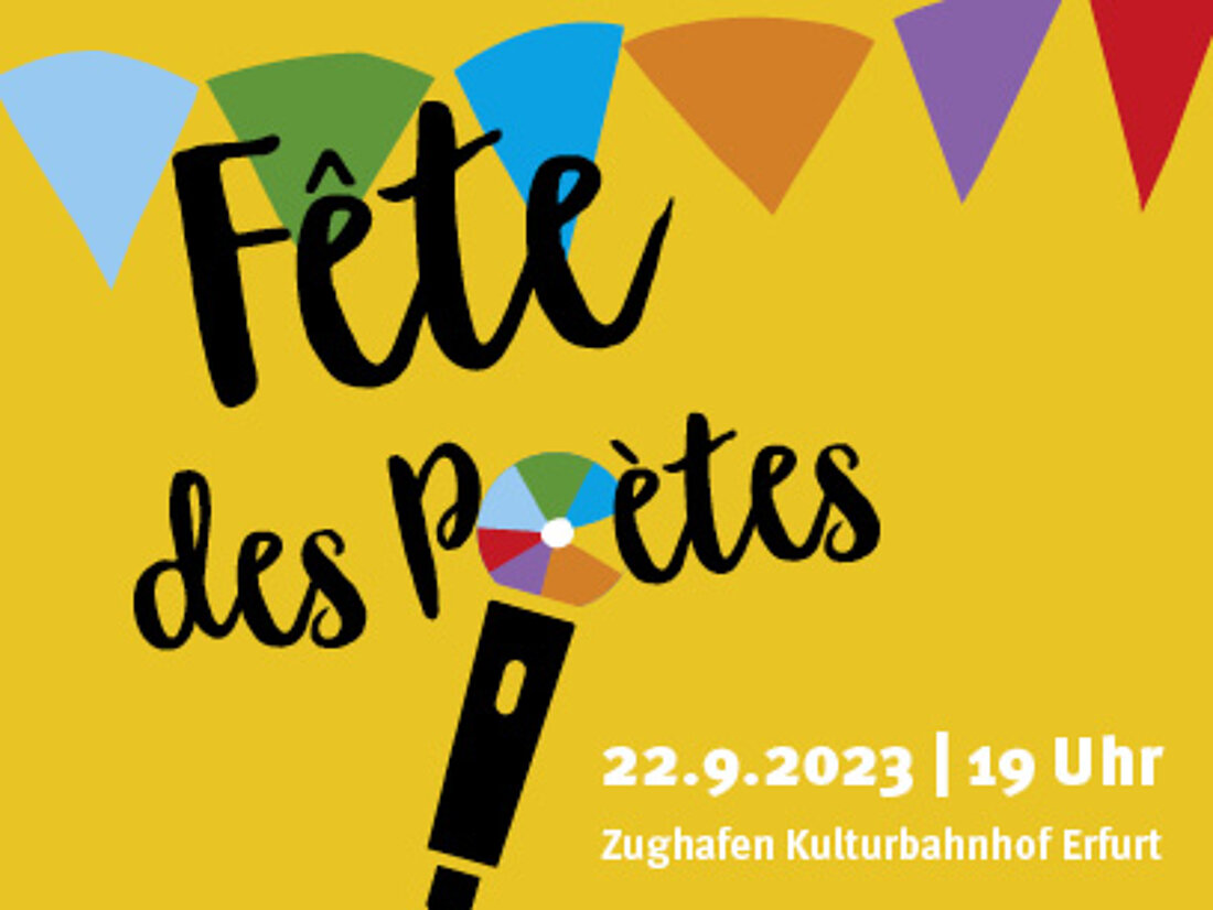 Buntes Bild mit Wimpelkette, Mikrofon und dem Schriftzug "Fête des Poètes - 22.9.2023 19 Uhr - Zughafen Erfurt""